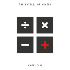 The Battles Of Winter - White Count