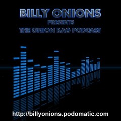 The Onion Bag Part 5 - Recorded Feb 2011
