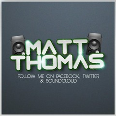 Matt Thomas & Douglas Andrewz - Me & You (Remix) FREE DOWNLOAD!!