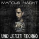 on Dj-Mix: &quot;Und jetzt Techno&quot;