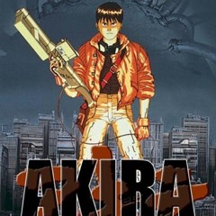 AKIRA (Kaneda Theme - Akira OST NOISE Remix)