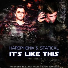 It’s Like This by Hardphonix & Statical