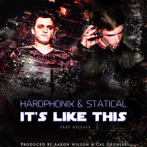 It’s Like This by Hardphonix & Statical