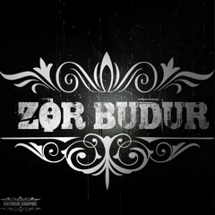 Zor Budur (Derya)