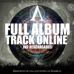 Memorias De Una  Luz Entre Las Sombras (Album Full -Versión Online)