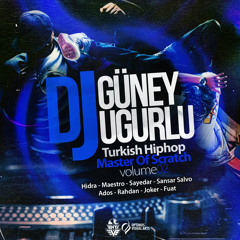 Dj Güney Uğurlu - Turkish Hiphop Master Of Scratch Volume 2
