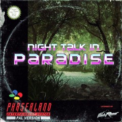 Phaserland - Night Talk In Paradise (OUT NOW)