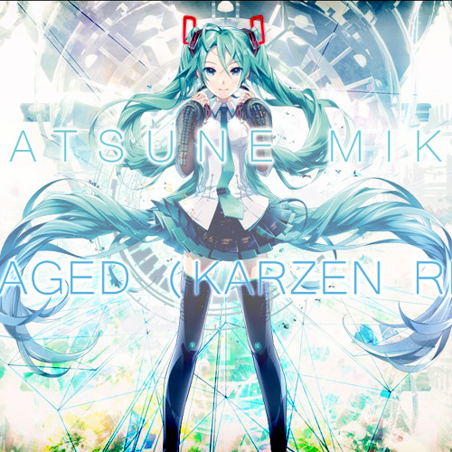 Stream Livetune Feat Hatsune Miku Packaged Karzen Remix Free Download By Karzen 2 Listen Online For Free On Soundcloud