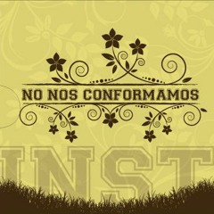 No Nos Conformamos