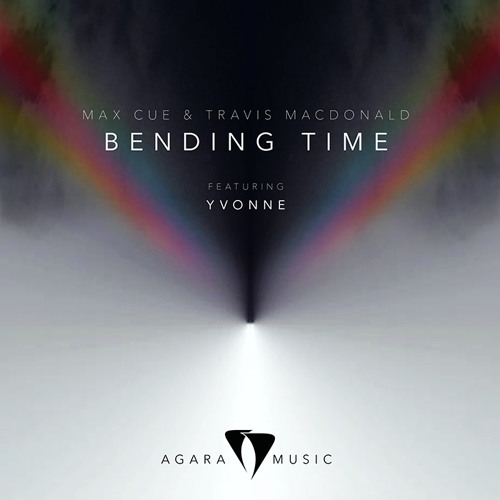 Max Cue & Travis MacDonald - Bending Time featuring Yvonne (Original Mix)