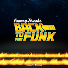 Canary Breaks_Back To The Funk EP (Preview)