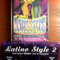 LATINO STYLE FREESTYLE Vol. 2 (Freestyle Mix-Spanish Side) - Dj "Boogie Boy" Luis