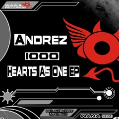 Andrez - 1000 Hearts As One (Original Mix)