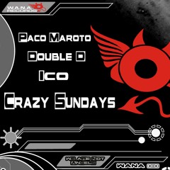 Paco Maroto, Double D, Ico - Crazy Sundays (Original Mix)