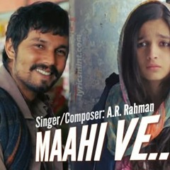 Maahi Ve - Highway
