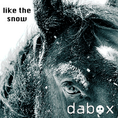 Dabox- Like The Snow