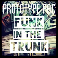 Funk In The Trunk