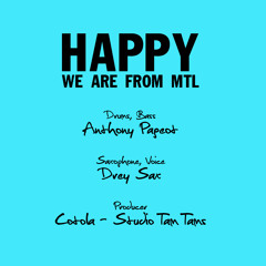 Happy - Pharrell Williams (Cover by Anthony Pageot & Drey Sax - Prod. Cotola)