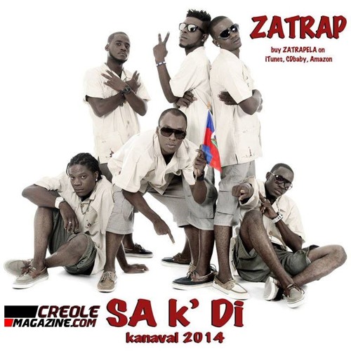 ZATRAP - Sa K' Di / Carnaval 2014