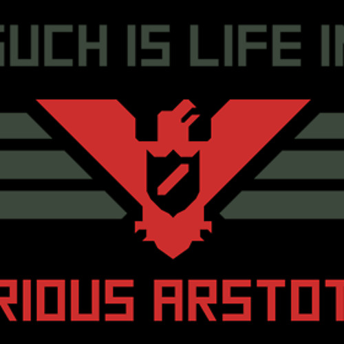 Glory to Arstotzka (Source: Papers, Please).