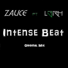 Zauce ft. L3RH - Intense Beat (Original Mix)
