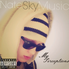 Nate Sky- My Perceptions Ft. Foz Tee