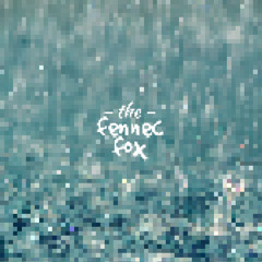 Astronaut - Rain (The Fennec Fox Remix)