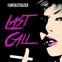 FANTASTISIZER - THE END GAME