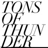 Tons Of Thunder - 24PM