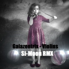 Gaiazentrix - Violins (Si - Moon RMX)[DEMO/UNMASTERED]  [EP Teaser] [Soon out on PSR Music]