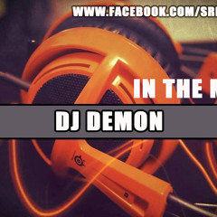 Dj DEMON - In The Mix 2013 Part 4