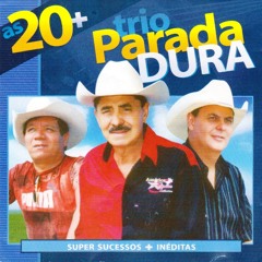 Trio Parada Dura - Pranto Escondido