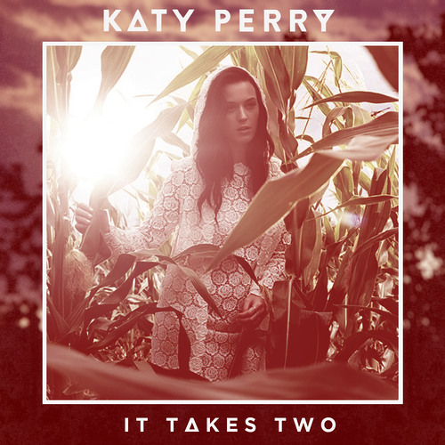 Katy Perry - It Takes Two (Acoustic)