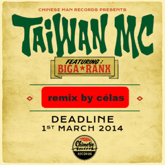 taiwan mc - mojo rydim feat biga ranx remix by célas (free download)