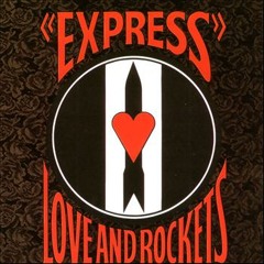 Love and Rockets - Holiday on the moon