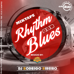Rhythm and blues - Mixtape Dj Rodz