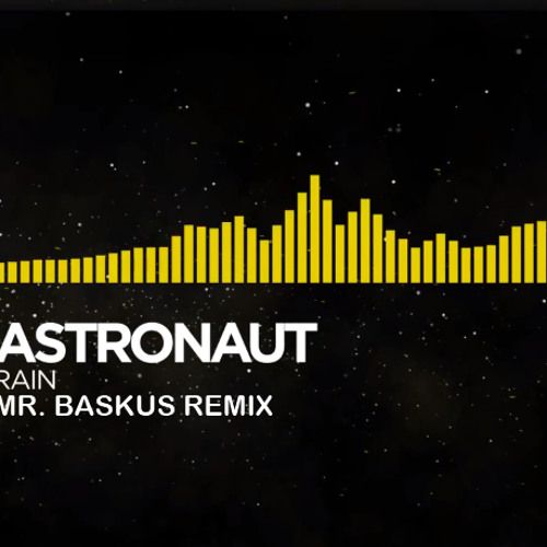 Astronaut - Rain (Mr. Baskus Remix) FREE DOWNLOAD!!!