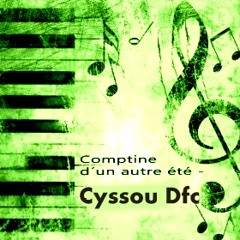 Comptine D'un Autre Été by Cyssou Dfc