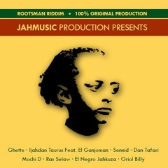 2.IJAHDAN TAURUS Feat. EL GANJOMAN - Jah Doctrine (Riddim by JahMusicPro 2k13)