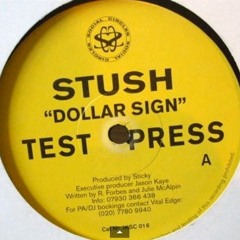 UK garage Sticky Ft Stush Dollar Sign
