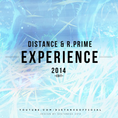 Distance & R.Prime - Experience (2014 Edit)