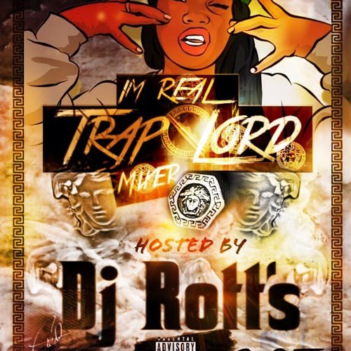 Dj Rott'S - Im Real TrapLord Mixer - 2014
