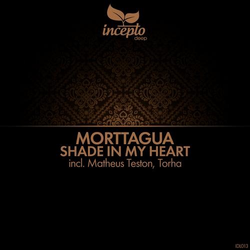Shade in My Heart (Torha Remix) by Morttagua