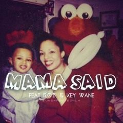 Mama Said feat. B.O.B. & Key Wane - Diggy Simmons
