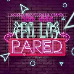 Cosculluela Ft. Jowell & Randy - Pa La Pared [Mista Greenzz & Dj Blass]