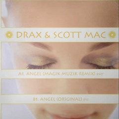 DRAX & SCOTT MAC - Angel (ORIGINAL)