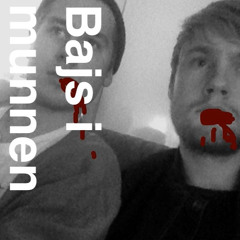 Bajs I Munnen (featuring Erik Thosteman, Johan Asplund, Fredrik Lundin, Alexander Abdallah)