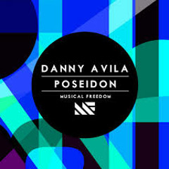 DANNY AVILA-Poseidon (BRAXELL Remix)