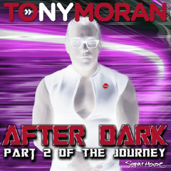 AFTER DARK - Part 2 of the Journey