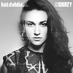 Kat Dahila - Crazy (@FanatixOnline  Remix)